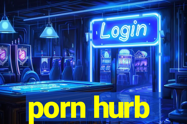 porn hurb